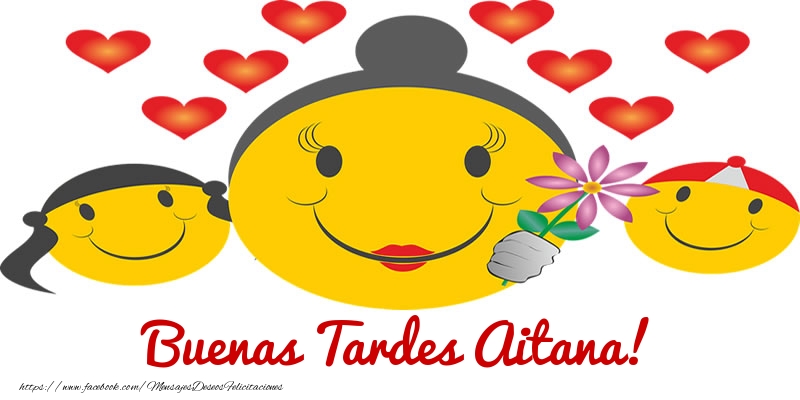 Felicitaciones de buenas tardes - Corazón & Emoticones | Buenas Tardes Aitana!