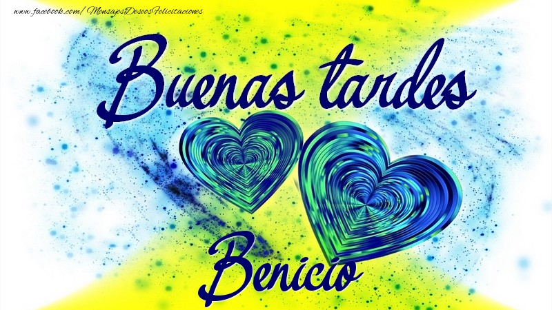 Felicitaciones de buenas tardes - Corazón | Buenas tardes, Benicio