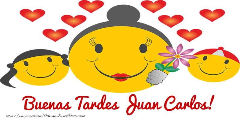 Felicitaciones de buenas tardes - Corazón & Emoticones | Buenas Tardes Juan Carlos!