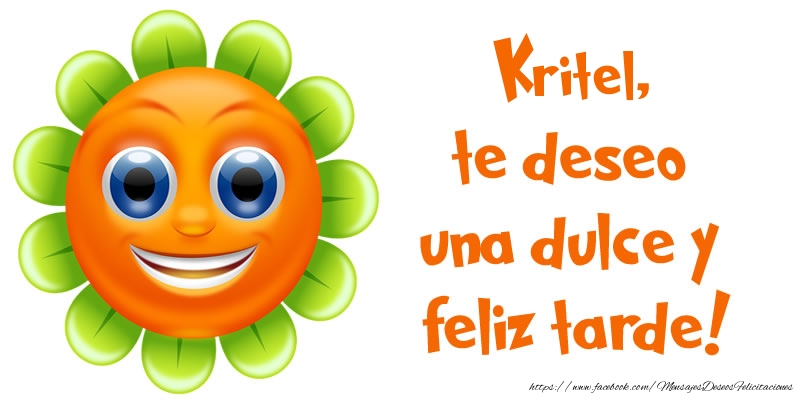 Felicitaciones de buenas tardes - Emoticones & Flores | Kritel, te deseo una dulce y feliz tarde!