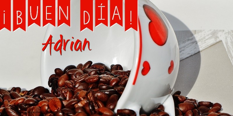Felicitaciones de buenos días - Café | Buenos Días Adrian