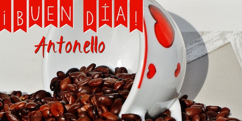 Felicitaciones de buenos días - Café | Buenos Días Antonello