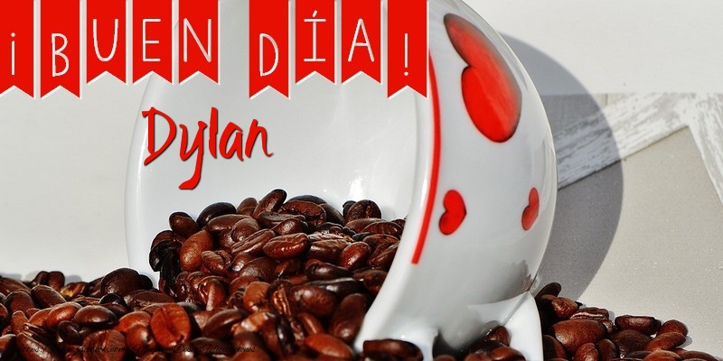 Felicitaciones de buenos días - Café | Buenos Días Dylan