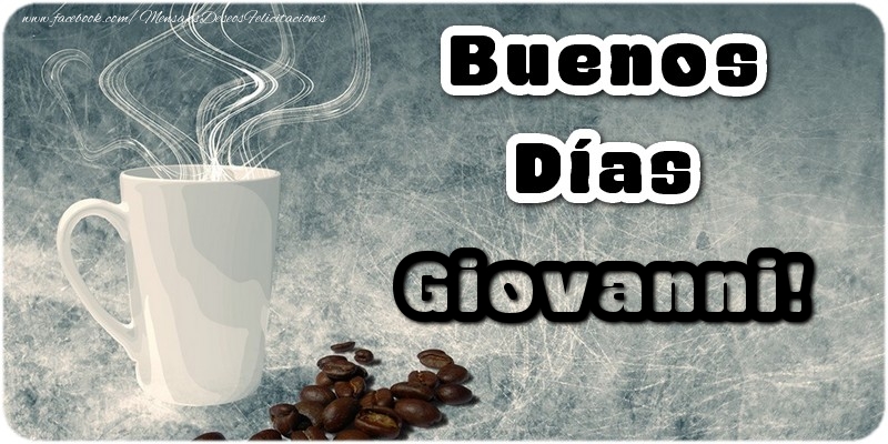 Felicitaciones de buenos días - Café | Buenos Días Giovanni