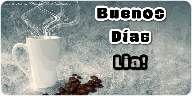 Felicitaciones de buenos días - Café | Buenos Días Lia