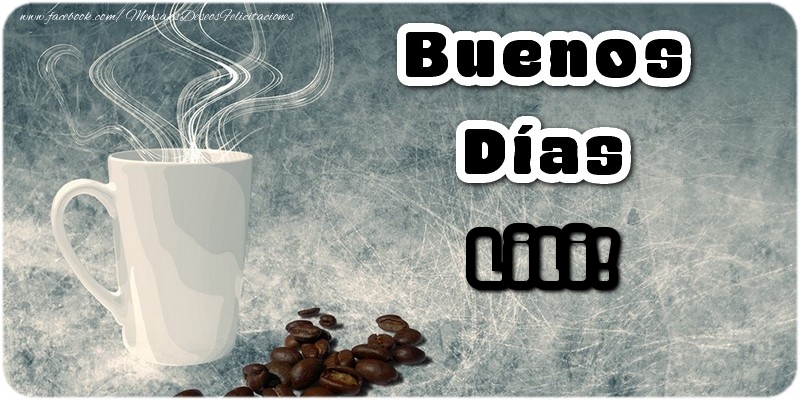 Felicitaciones de buenos días - Café | Buenos Días Lili