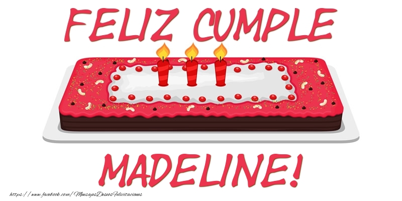 Felicitaciones de cumpleaños - Tartas | Feliz Cumple Madeline!