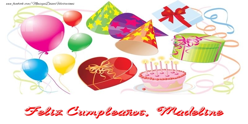 Felicitaciones de cumpleaños - Globos & Regalo & Tartas | Feliz Cumpleaños Madeline!