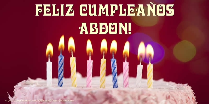 Felicitaciones de cumpleaños - Tarta - Feliz Cumpleaños, Abdon!