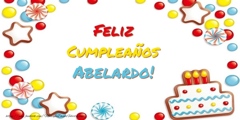 Felicitaciones de cumpleaños - Tartas | Cumpleaños Abelardo