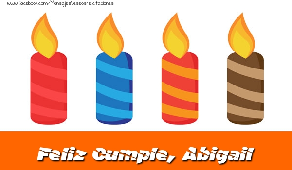 Felicitaciones de cumpleaños - Vela | Feliz Cumpleaños, Abigail!
