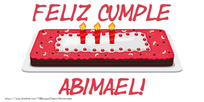 Felicitaciones de cumpleaños - Tartas | Feliz Cumple Abimael!