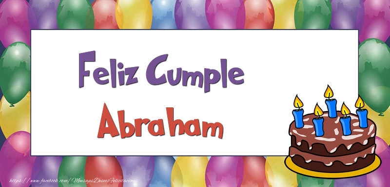 Felicitaciones de cumpleaños - Globos & Tartas | Feliz Cumple Abraham