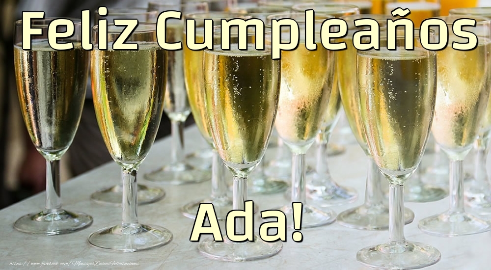 Felicitaciones de cumpleaños - Champán | Feliz Cumpleaños Ada!