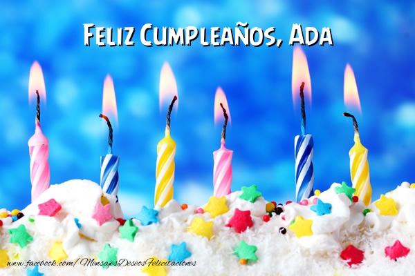 Felicitaciones de cumpleaños - Feliz Cumpleaños, Ada !