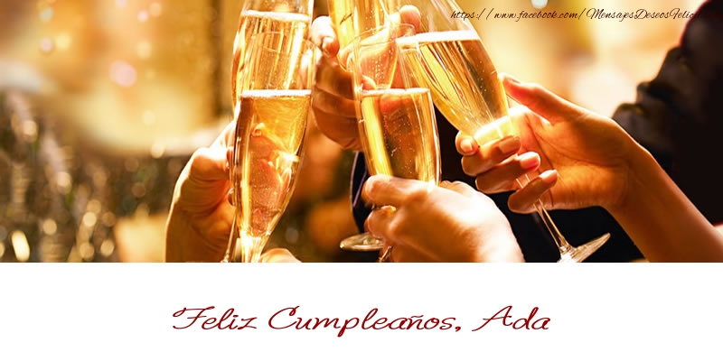 Felicitaciones de cumpleaños - Champán | Feliz Cumpleaños, Ada!