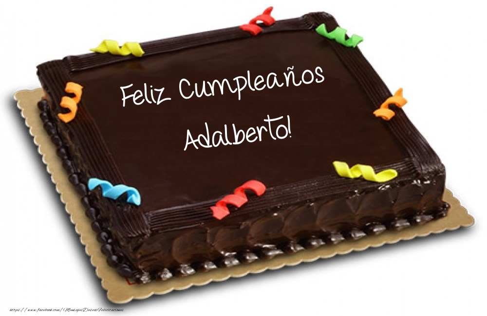 Felicitaciones de cumpleaños -  Tartas - Feliz Cumpleaños Adalberto!