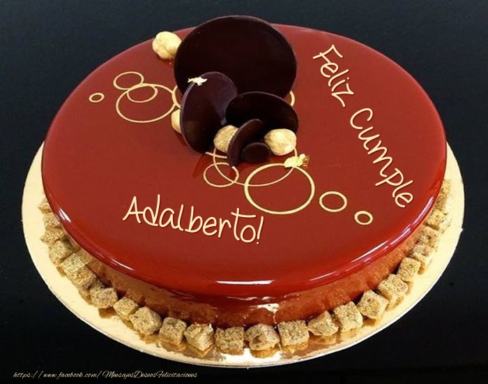 Felicitaciones de cumpleaños - Feliz Cumple Adalberto! - Tarta