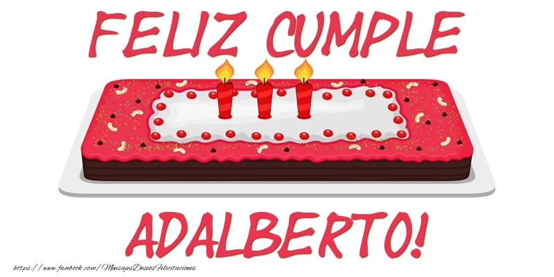 Felicitaciones de cumpleaños - Tartas | Feliz Cumple Adalberto!