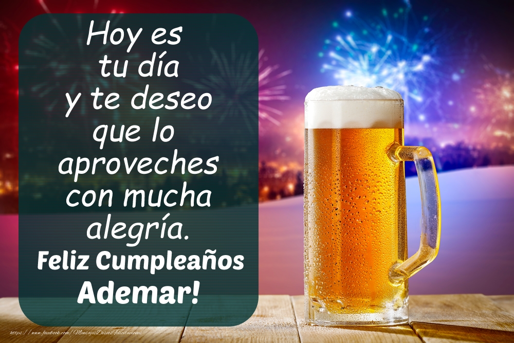 Felicitaciones de cumpleaños - Jarra de cerveza y fuegos artificiales: Feliz Cumpleaños Ademar!