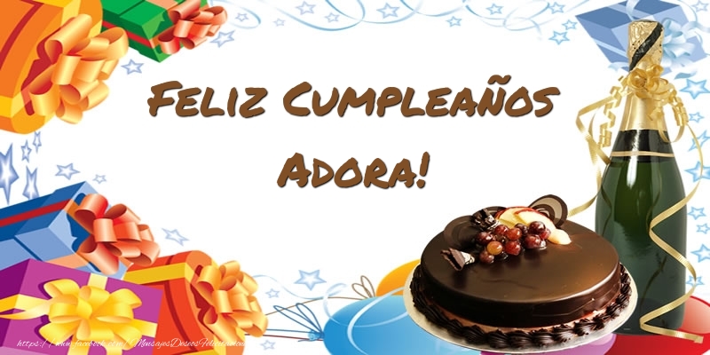Felicitaciones de cumpleaños - Champán & Tartas | Feliz Cumpleaños Adora!
