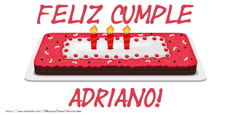 Felicitaciones de cumpleaños - Feliz Cumple Adriano!