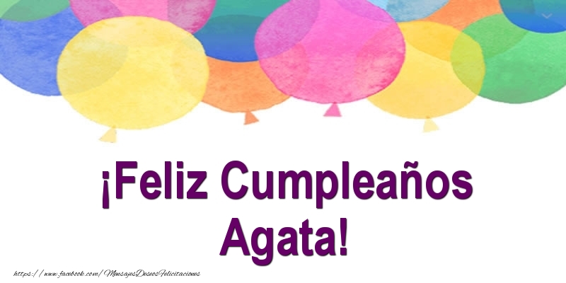 Felicitaciones de cumpleaños - Globos | ¡Feliz Cumpleaños Agata!