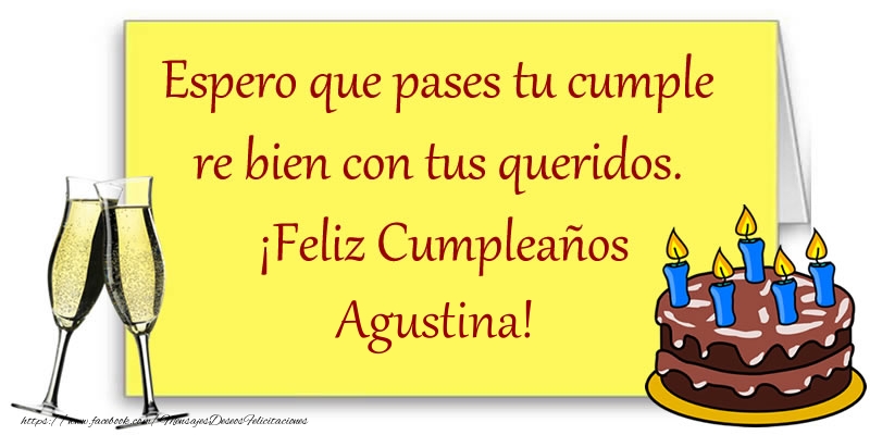Felicitaciones de cumpleaños - Champán | Feliz cumpleaños Agustina!