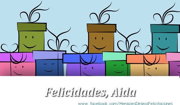 Felicitaciones de cumpleaños - Felicidades, Aida!