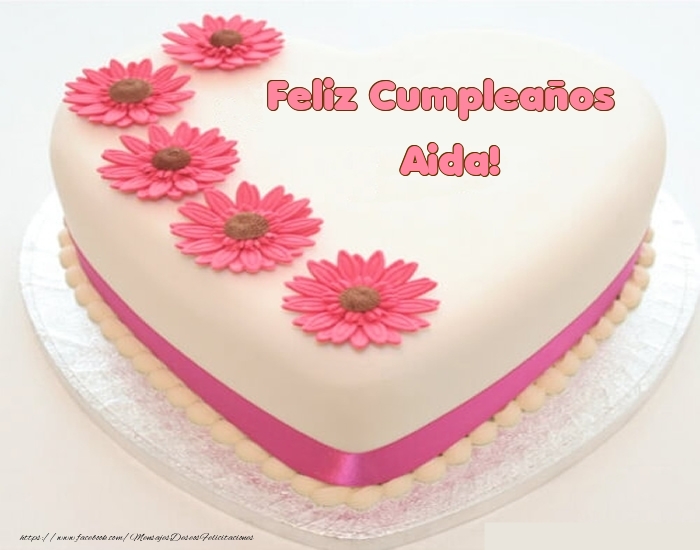 Felicitaciones de cumpleaños -  Feliz Cumpleaños Aida! - Tartas