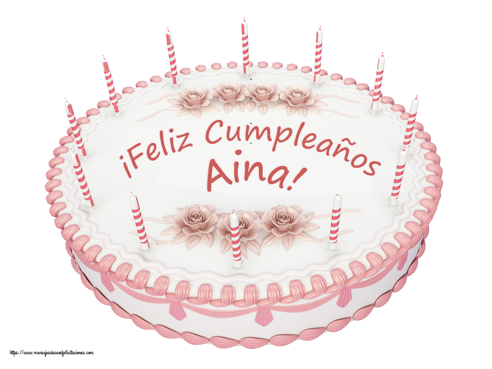 Felicitaciones de cumpleaños -  ¡Feliz Cumpleaños Aina! - Tartas