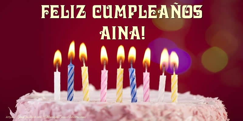 Felicitaciones de cumpleaños - Tartas | Tarta - Feliz Cumpleaños, Aina!