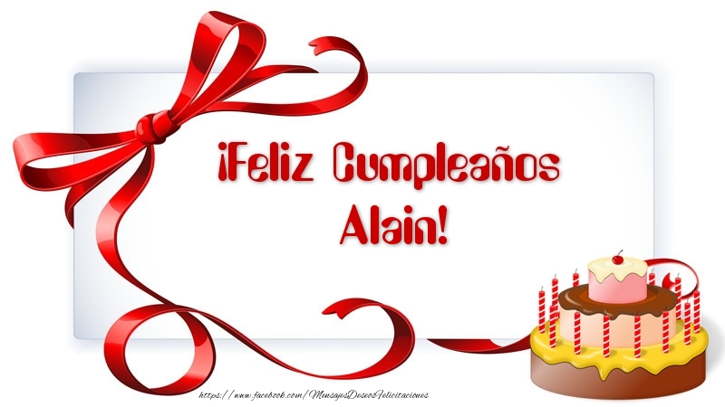 Felicitaciones de cumpleaños - ¡Feliz Cumpleaños Alain!