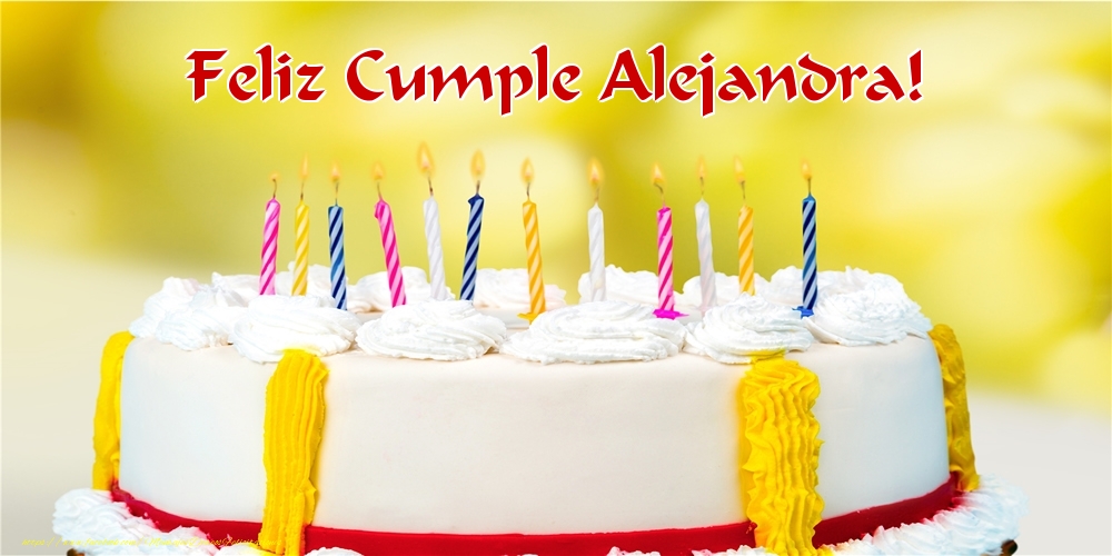 Felicitaciones de cumpleaños - Tartas | Feliz Cumple Alejandra!