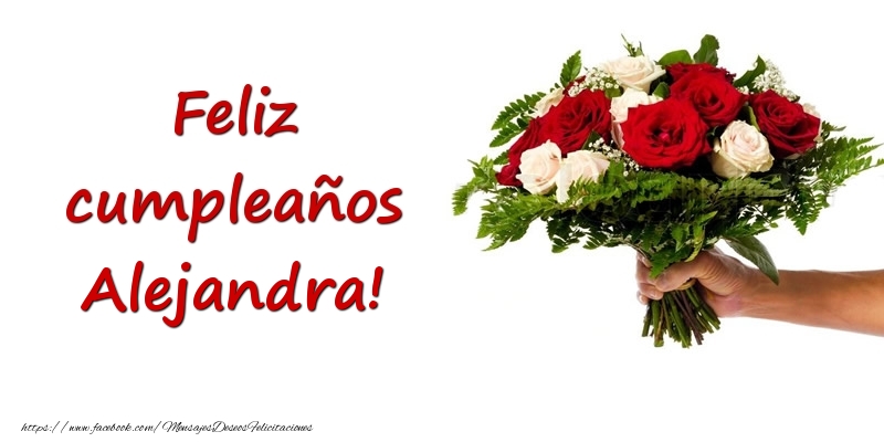 Felicitaciones de cumpleaños - Ramo de flores de feliz cumpleaños Alejandra!