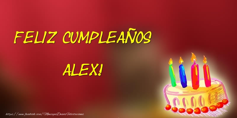 Felicitaciones de cumpleaños - Feliz cumpleaños Alex!