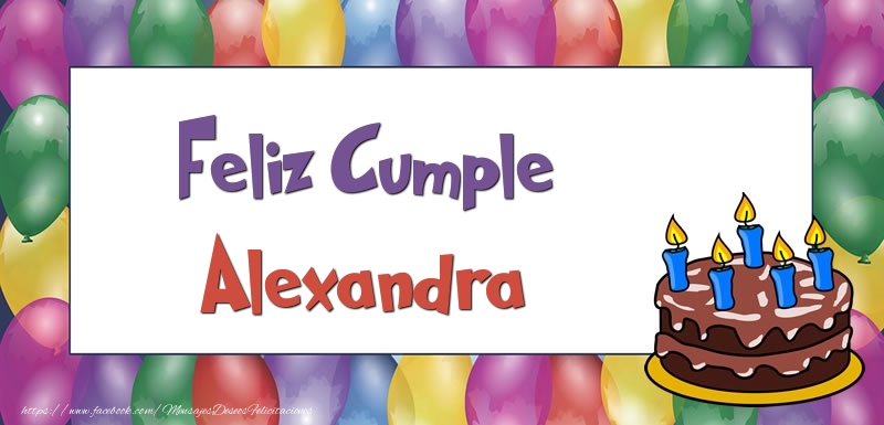 Felicitaciones de cumpleaños - Globos & Tartas | Feliz Cumple Alexandra