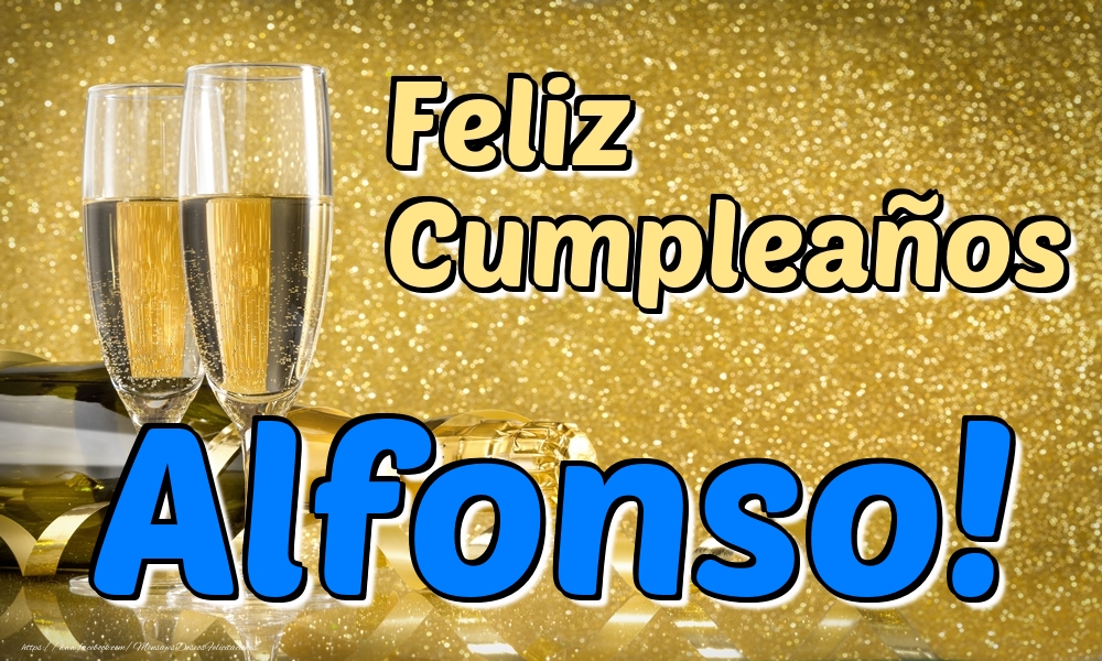 Felicitaciones de cumpleaños - Champán | Feliz Cumpleaños Alfonso!