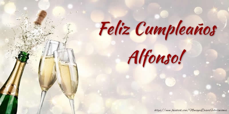 Felicitaciones de cumpleaños - Champán | Feliz Cumpleaños Alfonso!