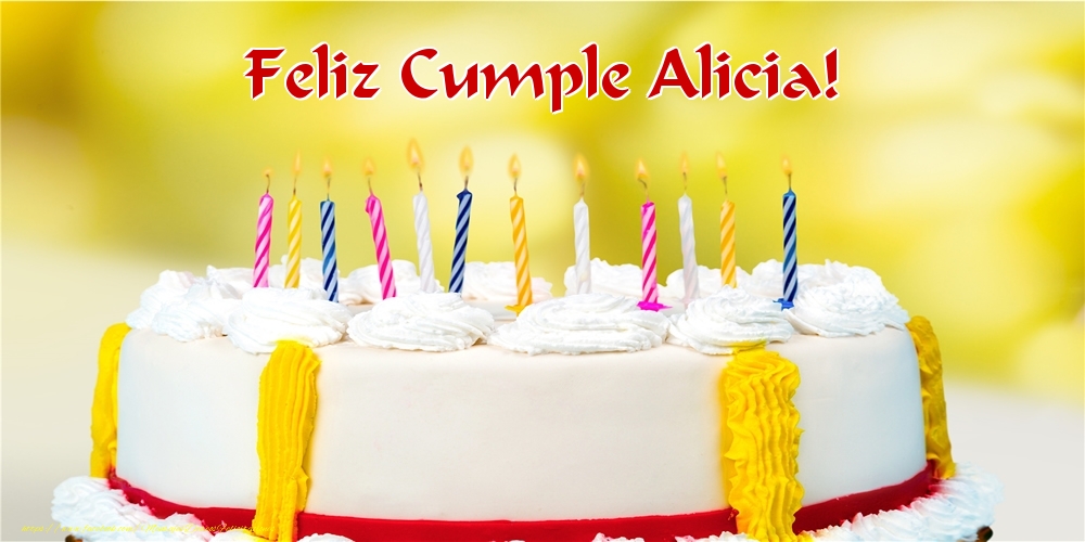 Felicitaciones de cumpleaños - Tartas | Feliz Cumple Alicia!