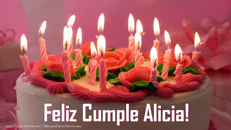  Felicitaciones de cumpleaños - Tartas | Feliz Cumple Alicia!