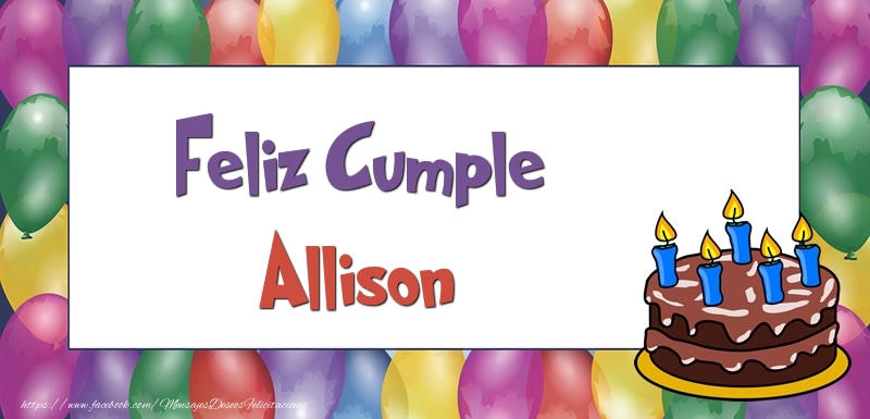 Felicitaciones de cumpleaños - Globos & Tartas | Feliz Cumple Allison