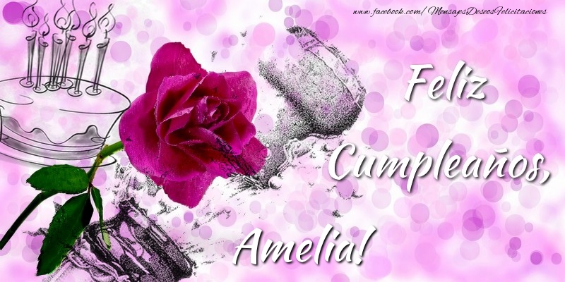 Felicitaciones de cumpleaños - Champán & Flores | Feliz Cumpleaños, Amelia!