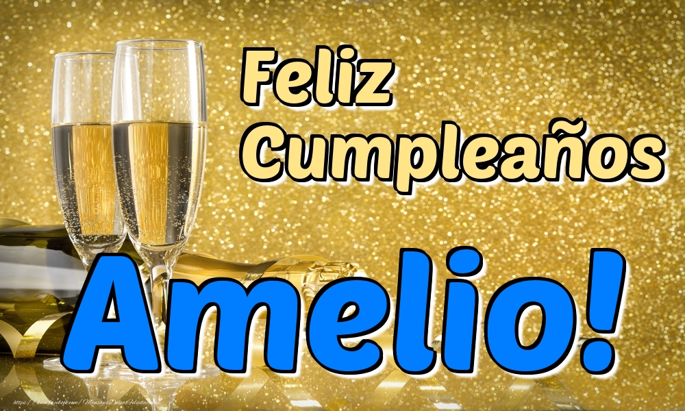 Cumpleaños Feliz Cumpleaños Amelio!
