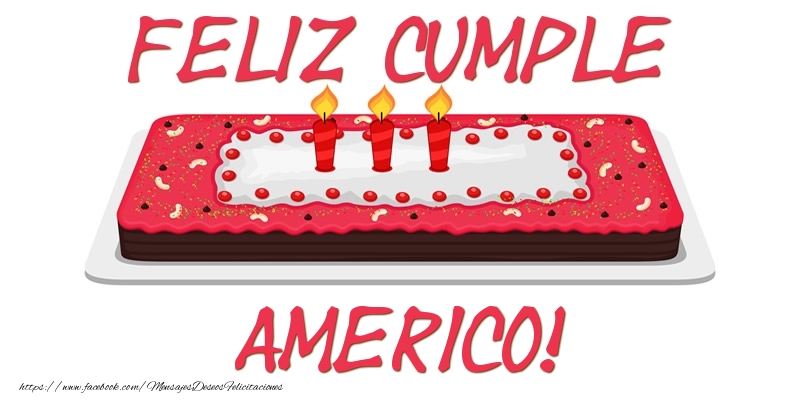Felicitaciones de cumpleaños - Tartas | Feliz Cumple Americo!