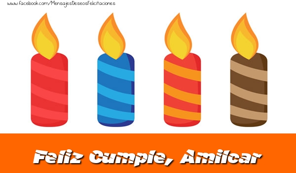 Felicitaciones de cumpleaños - Vela | Feliz Cumpleaños, Amilcar!
