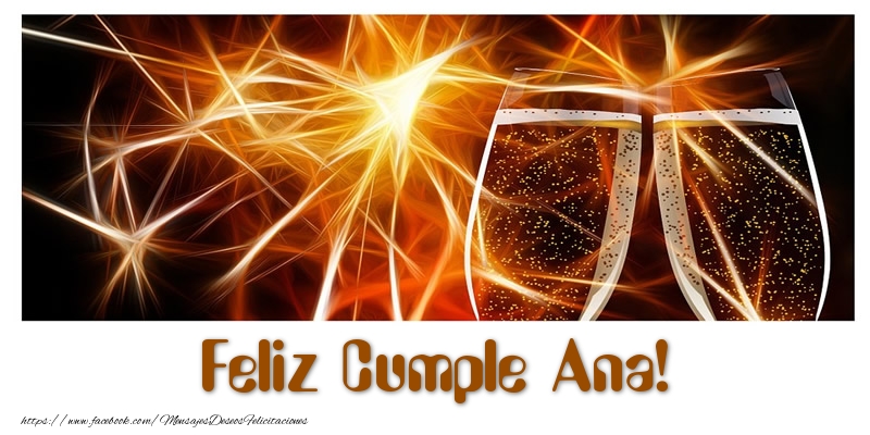 Felicitaciones de cumpleaños - Champán | Feliz Cumple Ana!