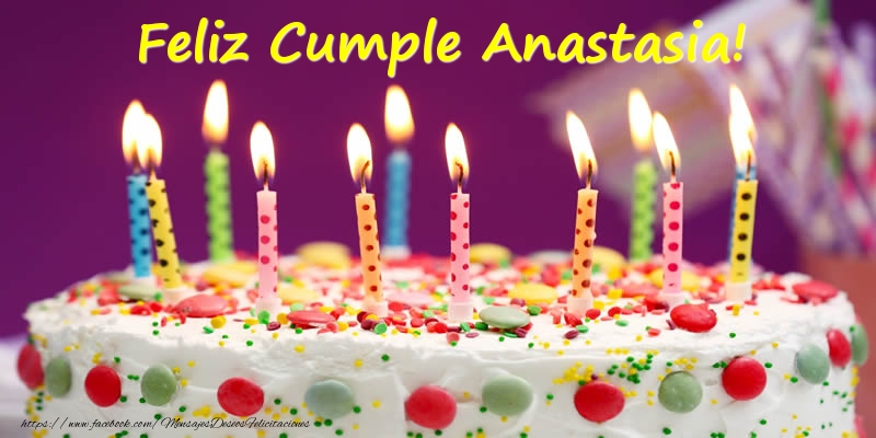 Felicitaciones de cumpleaños - Feliz Cumple Anastasia!