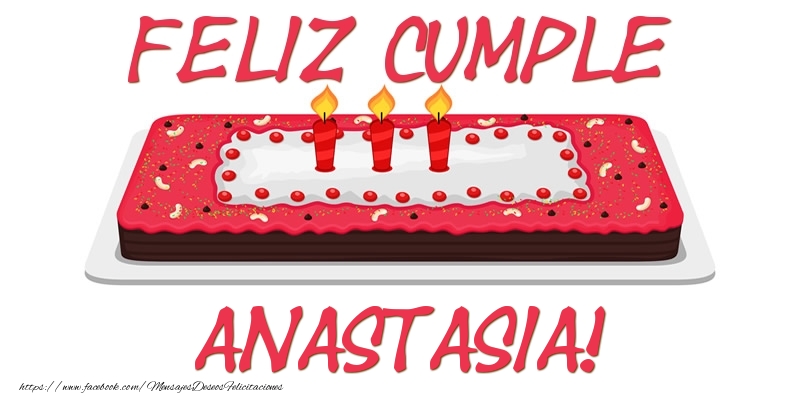 Felicitaciones de cumpleaños - Tartas | Feliz Cumple Anastasia!