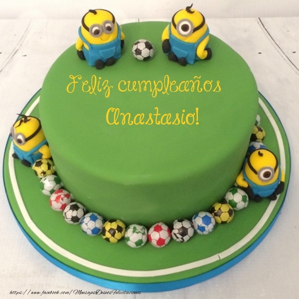 Felicitaciones de cumpleaños - Feliz cumpleaños, Anastasio!